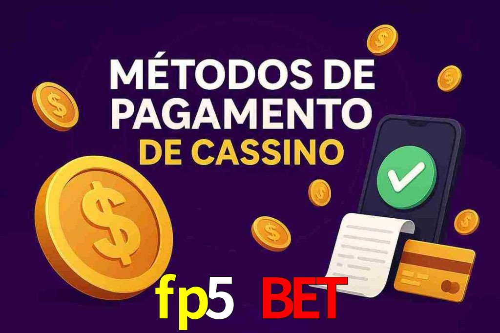 Métodos de Pagamento no fp5 bet